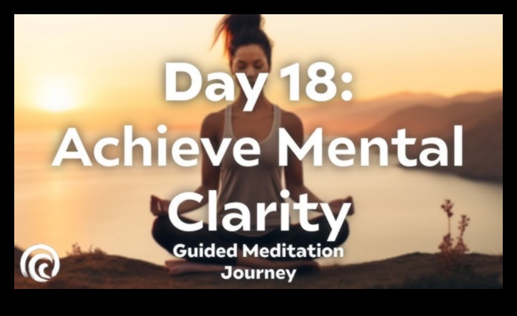 Călătorie într-o meditație ghidată Căutare pentru claritatea interioară 4 Călătorie în interior: o meditație ghidată în căutarea clarității interioare