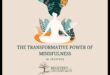 Prezent și calm: Natura transformatoare a Mindfulness